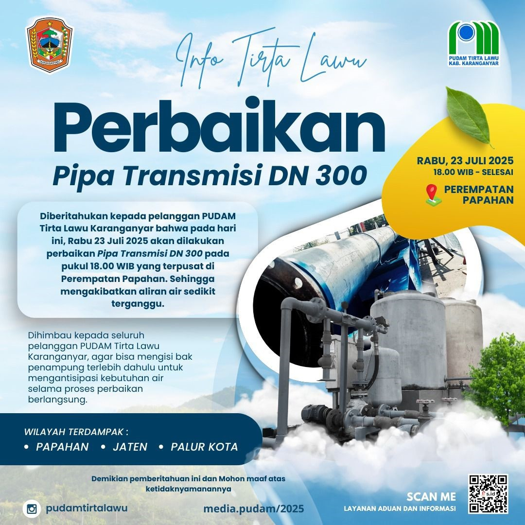 PERBAIKAN PIPA TRANSMISI DN 300 DI PEREMPATAN PAPAHAN, PELANGGAN DIIMBAU SIAGA