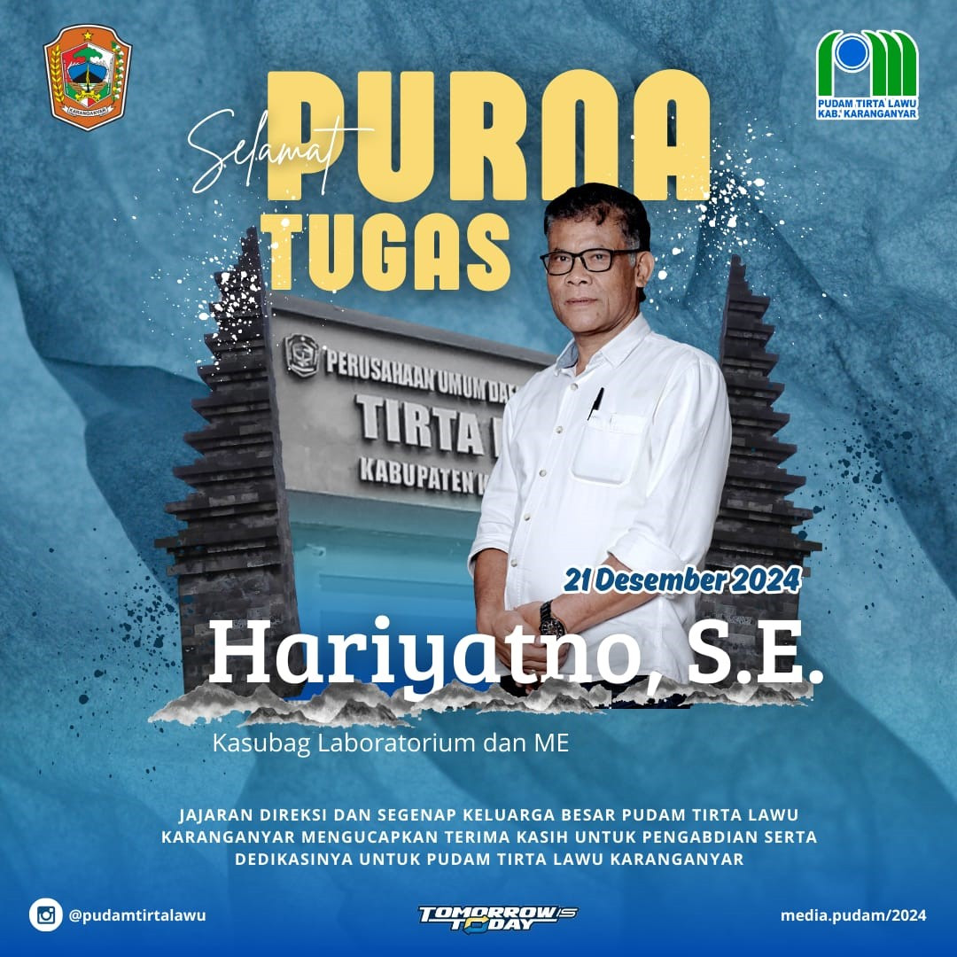 SELAMAT MEMASUKI MASA PURNA TUGAS BAPAK HARIYATNO, S.E.