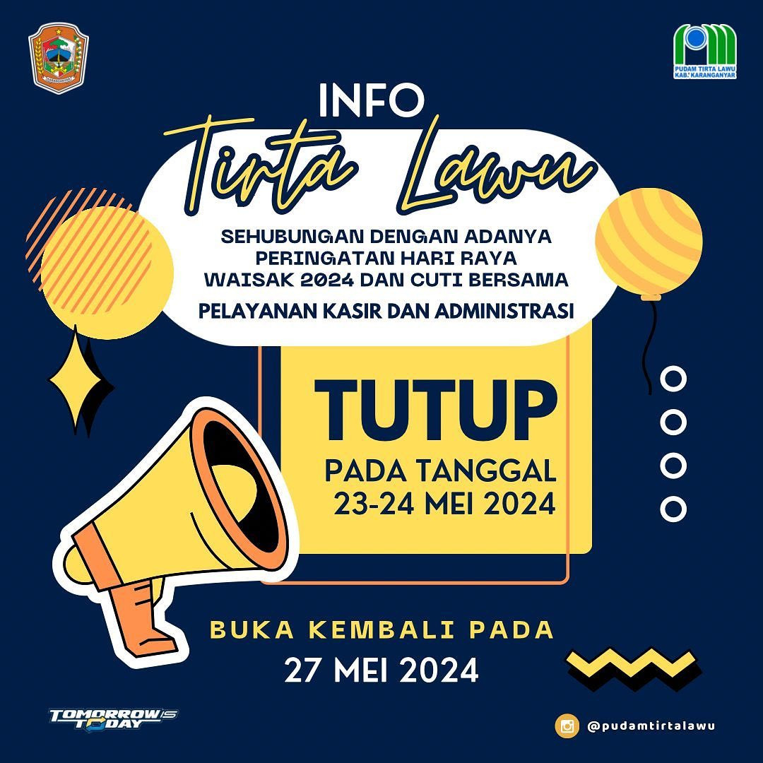 PEMBERITAHUAN UNTUK PELAYANAN ADMINSTRASI TUTUP PERINGATAN HARI WAISAK DAN CUTI BERSAMA